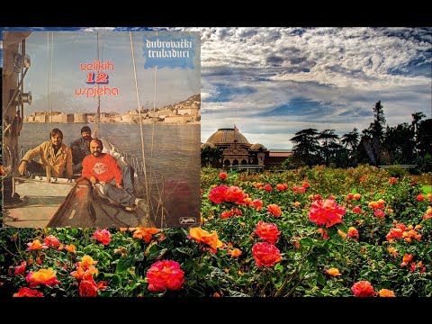 Dubrovački Trubaduri – Najljepši Si Cvijet U Vrtu Punom Ruža *1977* /// *vinyl* /12 Velikih Uspjeha/
