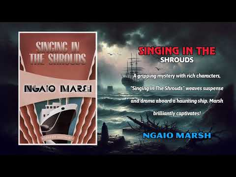 Singing In The Shrouds by Ngaio Marsh