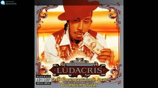 Ludacris Large Amounts Legendado
