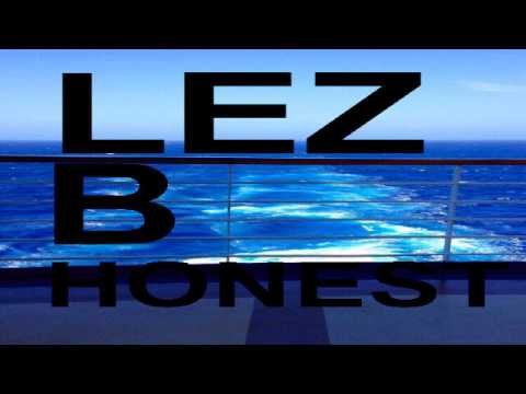 LEZBHONEST (FEATURING DEJ LOAF) - 2PAR