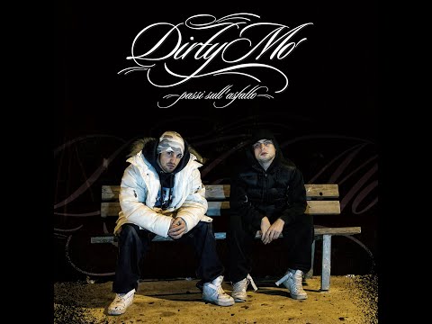 DIRTY MO' - Tutto è Gia Deciso (ft. Eddie Principe)