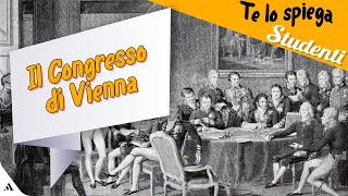 Il congresso di Vienna: riassunto e spiegazione