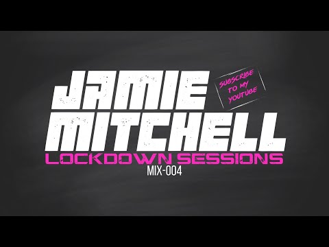 Lockdown Sessions Mix-004