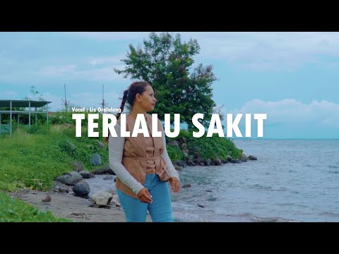 TERLALU SAKIT//LIS OROLALENG//OFFICIALMV 2026
