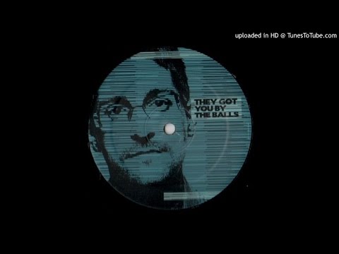 DVS & The Geezer - They Got You By The Balls