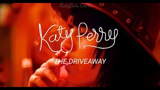 Katy Perry - The Driveaway // Español