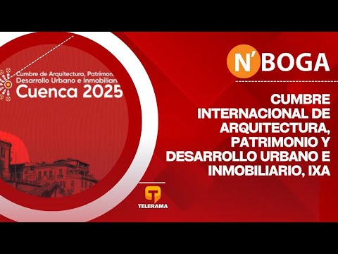 Cumbre internacional de arquitectura, patrimonio y desarrollo urbano e inmobiliario, IXA