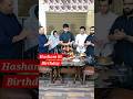 Hasham Ki Birthday Trendingvideos Foryou Viral Shorts