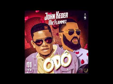 John Keder X Mic Flammez - Odô