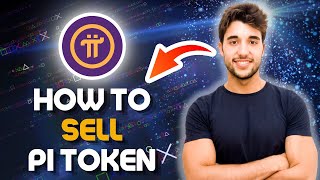 How to Sell Pi Token 2024 Tutorial (Sell Pi Network Coins)