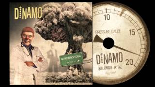 DINAMO - Quilombo Total