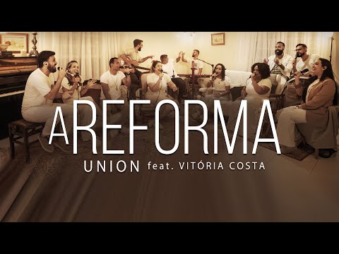 Ministério Union | A Reforma feat. Vitória Costa (Cover Ao Vivo)
