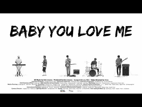 Nick&Sammy (닉앤쌔미) - "Baby You Love Me" M/V