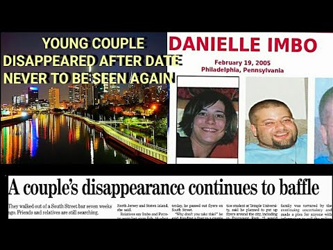 Couple Disappears on Date. Never Found. What Happened to Danielle Imbo & Richard Petrone?