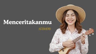 Download lagu Menceritakanmu - Batas Senja | Cover By Menglia mp3
