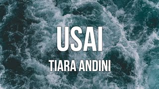 Download lagu Tiara Ahdini - Usai (Lirik) mp3 Download lagu Tiara Ahdini - Usai (Lirik) mp3