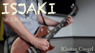 Ísjaki by Sigur Rós [Guitar Cover]
