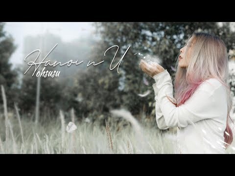 Hanoi n u - OHSUSU [MV Cover Official]