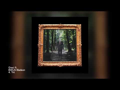 4. Graci - TNT feat. BWLN BLVDX prod. BLVDX