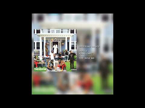 DIZZLE - DRIPPING SAUCE (FEAT.YUNG LAFF)