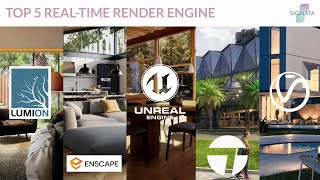 TOP 5 REAL-TIME RENDER ENGINE FOR 3D RENDER IN 2022