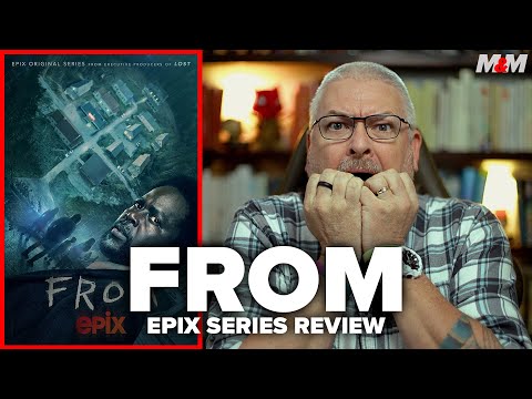 FROM (2022) Epix Original Series Review | Season 1 (Spoilers at the end)