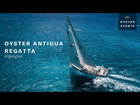 Oyster Antigua Regatta 2019 - Highlights | Oyster Yachts
