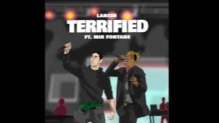 Larcin - Terrified (feat. Mir Fontane ) [ Official Audio]
