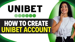 How to CREATE UNIBET ACCOUNT (Easy Setup)