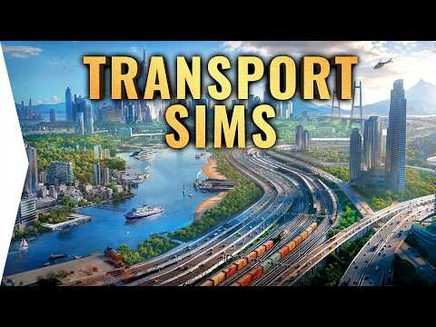The Best New Transport Simulation Games to Play in 2026