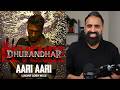 Dhurandhar The Revenge Aari Aari Song Reaction Ranveer Singh Shashwat Sachdev Bombay Rockers