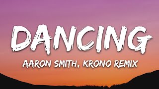 Aaron Smith - Dancin (KRONO Remix) - Lyrics video thumbnail