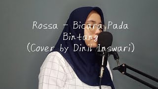 Download lagu Rossa - Bicara Pada Bintang ( cover by Dinil Inswari ) mp3