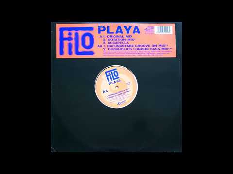 Filo - Playa (Dubaholics London Bass Mix)