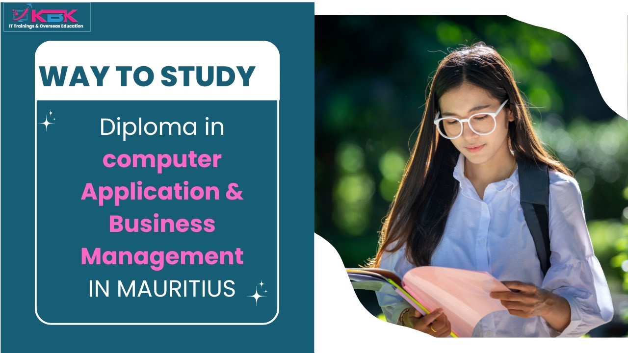 how to STUDY IN MAURITIUS || Diploma in computer Application & Business Management | Diploma Course