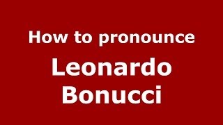 How to pronounce Leonardo Bonucci