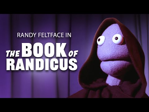 Randy Feltface | The Book Of Randicus