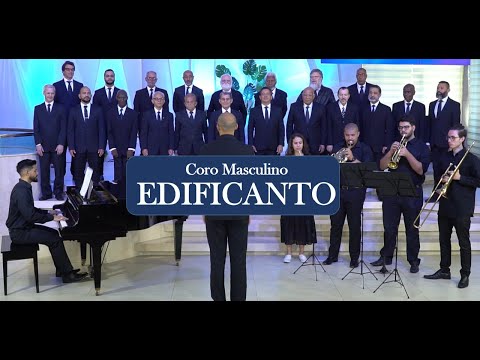 Castelo Forte - Coro Masculino Edificanto