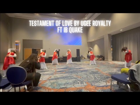 Testament of Love by UGEE ROYALTY FT IB QUAKE Praise Dance || Forged by Fire