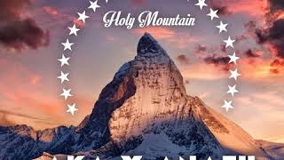 AKA X Anatii Holy Mountain (Official Audio)
