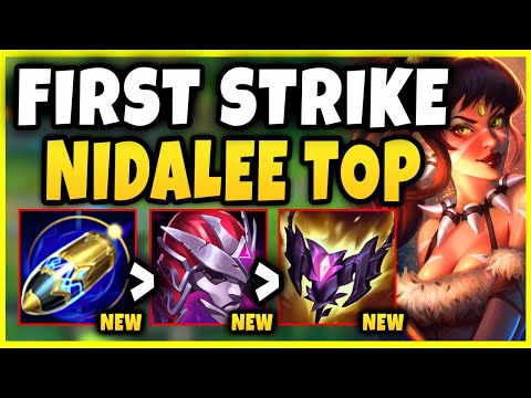 First Strike Nidalee Top Free Gold Spam But Is It Broken...?? - League of Legends