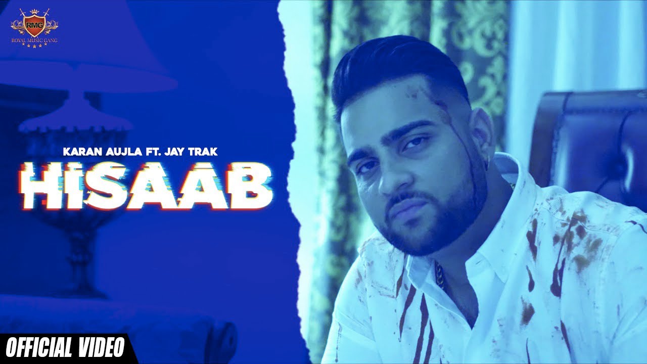 Hisaab Lyrics - Karan Aujla