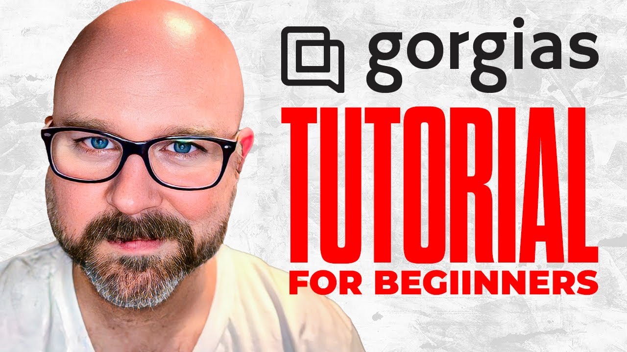 Gorgias Tutorial For Beginners | How To Use Gorgias