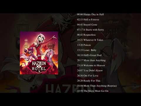 Hazbin Hotel Full Soundtrack 1-8 episodes