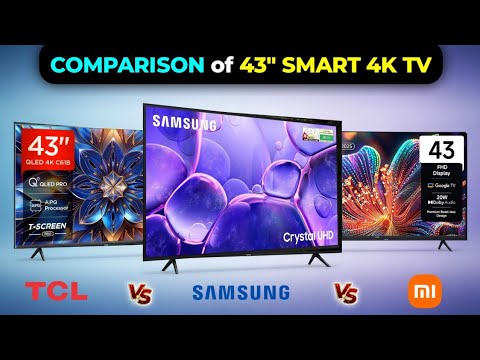 COMPARISON of MI vs Samsung vs TCL 43-Inch Smart TV🔥 | Best 4K TV with Dolby & QLED⚡