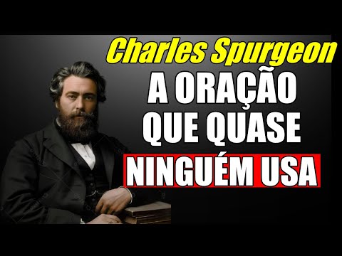 Start Your Day With This Ancient Prayer That Is in the Bible and Has Been Ignored - Charles Spurgeon