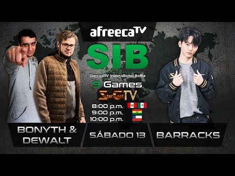 [ESP] International Battle Bonyth y Dewalt vs Barracks - (StarCastTV Español)