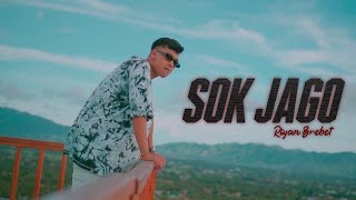 Download lagu Riyan Brebet - SOK JAGO mp3 Download lagu Riyan Brebet - SOK JAGO mp3