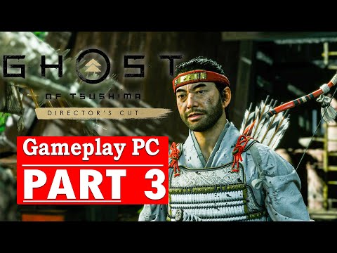 ⚔️GHOST OF TSUSHIMA Directors Cut _ Walkthrough Gameplay PART 3 [ 4K 60FPS PC - No Commentary ]