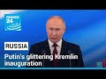 Putin begins his fifth term as President, more in control of Russia than ever • FRANCE 24 English
